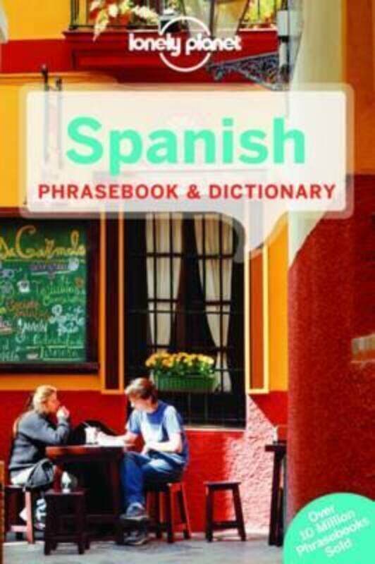 

Lonely Planet Spanish Phrasebook & Dictionary (Lonely Planet Phrasebook and Dictionary).paperback,By :Lonely Planet