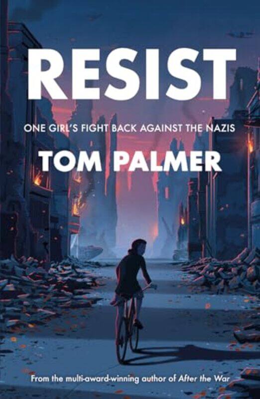 

Resist by Tom PalmerClohosy Cole-Paperback