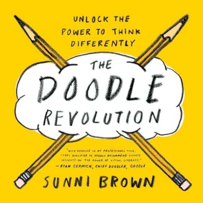 

The Doodle Revolution by Sunni Brown-Paperback