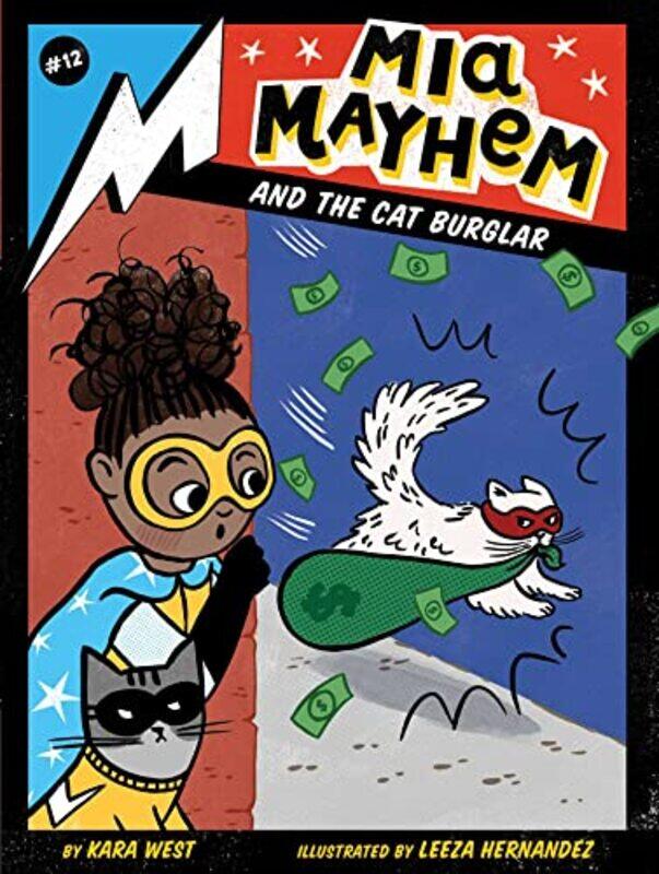 

Mia Mayhem and the Cat Burglar by Kara WestLeeza Hernandez-Paperback