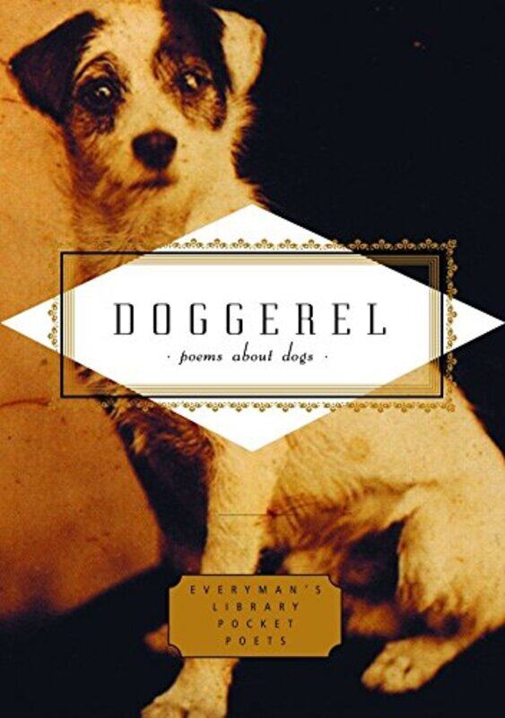 

Doggerel: Poems About Dogs (Everyman's Library Pocket Poets), Hardcover Book, By: Carmela Ciuraru