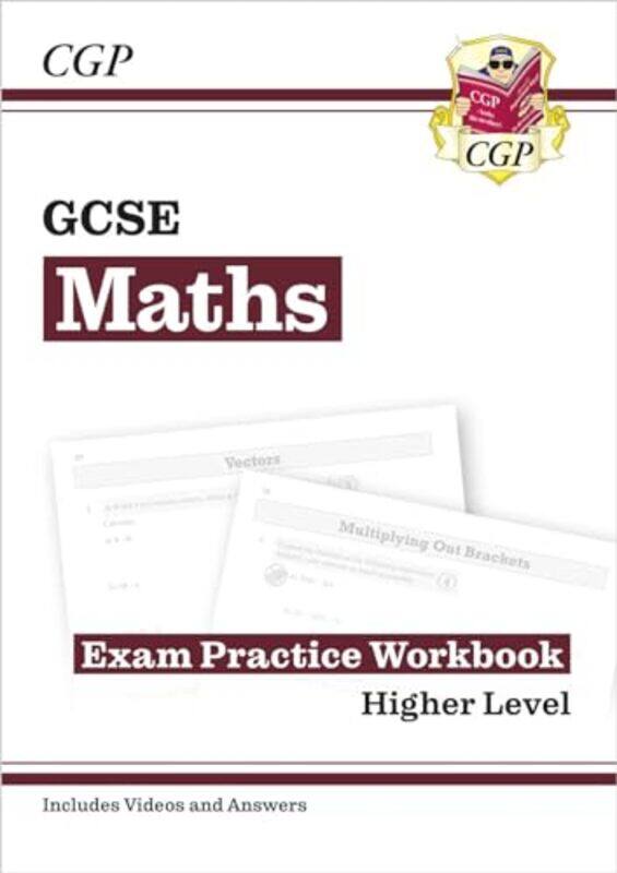 

GCSE Maths Exam Practice Workbook Higher includes Video Solutions and Answers by CGP BooksCGP Books-Paperback