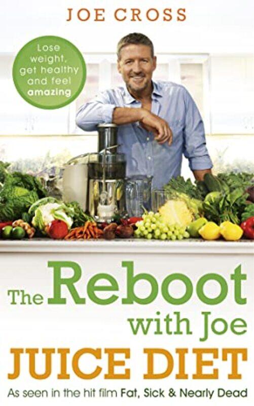 

The Reboot with Joe Juice Diet Lose weight get healthy and feel amazing by Joe Cross-Paperback