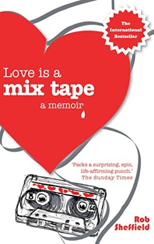 

Love Is A Mix Tape by Rob Sheffield-Paperback