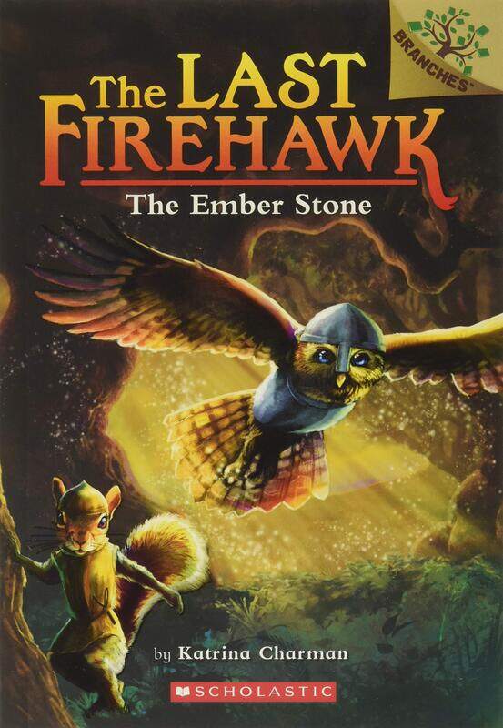 

The Ember Stone: A Branches Book (The Last Firehawk #1), Volume 1, Paperback Book, By: Katrina Charman
