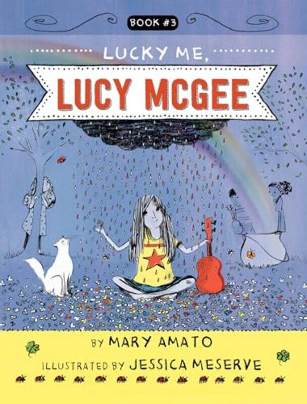 

Lucky Me Lucy McGee by Mary AmatoJessica Meserve-Paperback