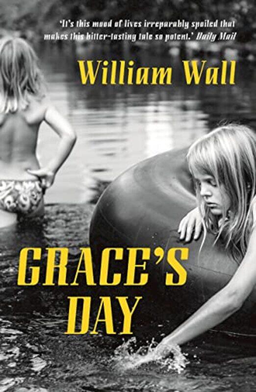 

Graces Day by William Wall-Paperback