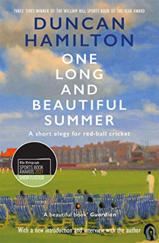 

One Long and Beautiful Summer by Duncan Hamilton-Paperback