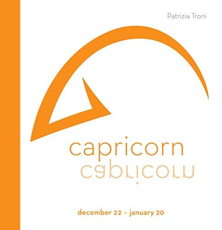 Signs of the Zodiac. Capricorn, Hardcover Book, By: Patrizia Troni