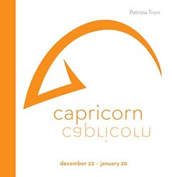 Signs of the Zodiac. Capricorn, Hardcover Book, By: Patrizia Troni