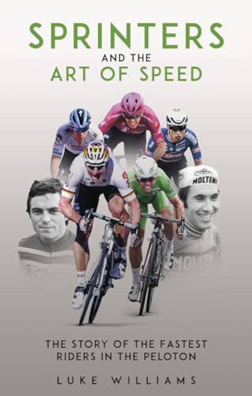 

Sprinters And The Art Of Speed by Luke Williams-Paperback