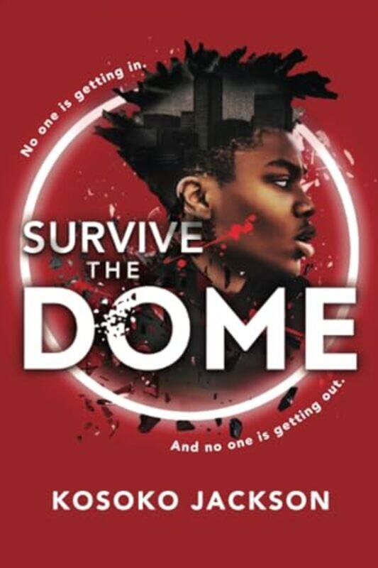 

Survive the Dome by Kosoko Jackson-Paperback