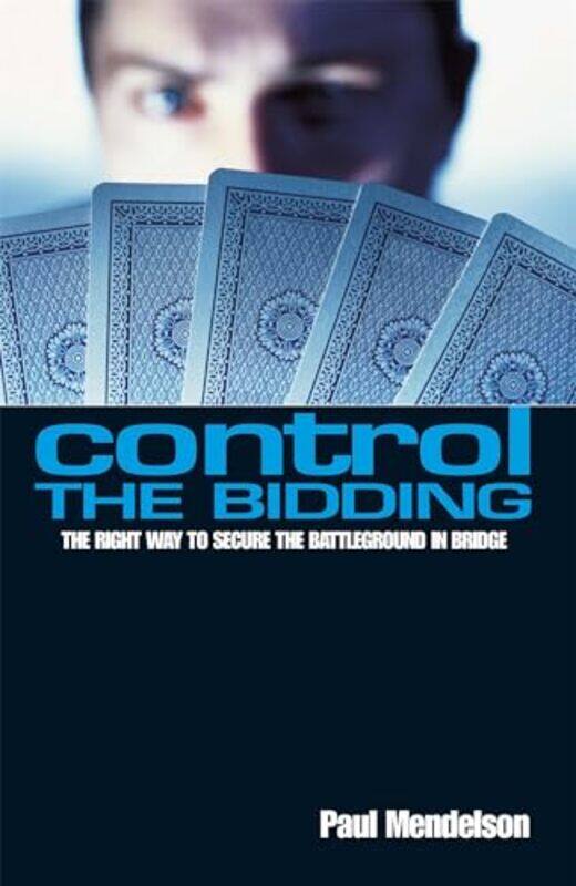 

Control The Bidding by Paul Mendelson-Paperback