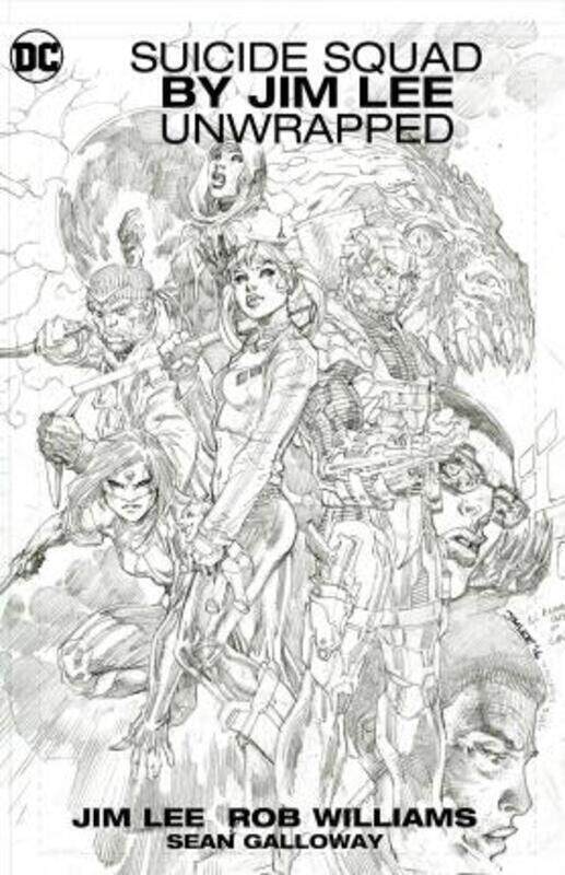 

Suicide Squad by Jim Lee Unwrapped.Hardcover,By :Rob Williams