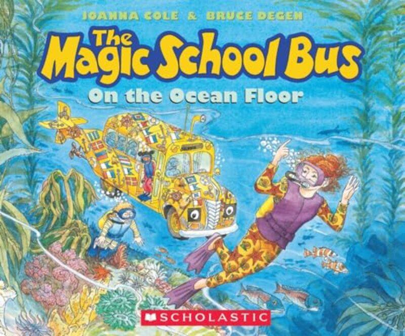 

The Magic School Bus On The Ocean Floor By Morris, Cassandra - Cole, Joanna - Degen, Bruce -Paperback