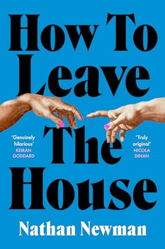 

How to Leave the House by Nathan Newman-Paperback