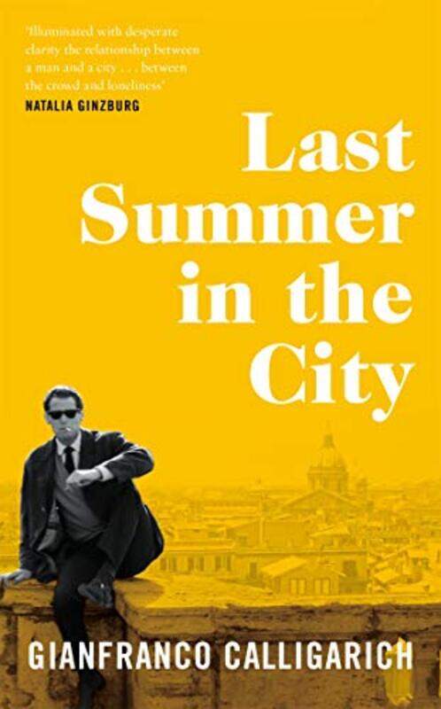 

Last Summer in the City by Gianfranco CalligarichHoward CurtisHoward Curtis-Hardcover