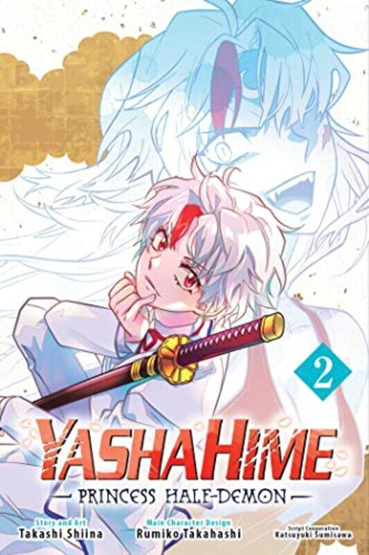 

Yashahime Princess HalfDemon Vol 2 by Takashi Shiina-Paperback