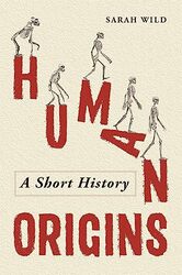 Human Origins by Sarah Wild Hardcover