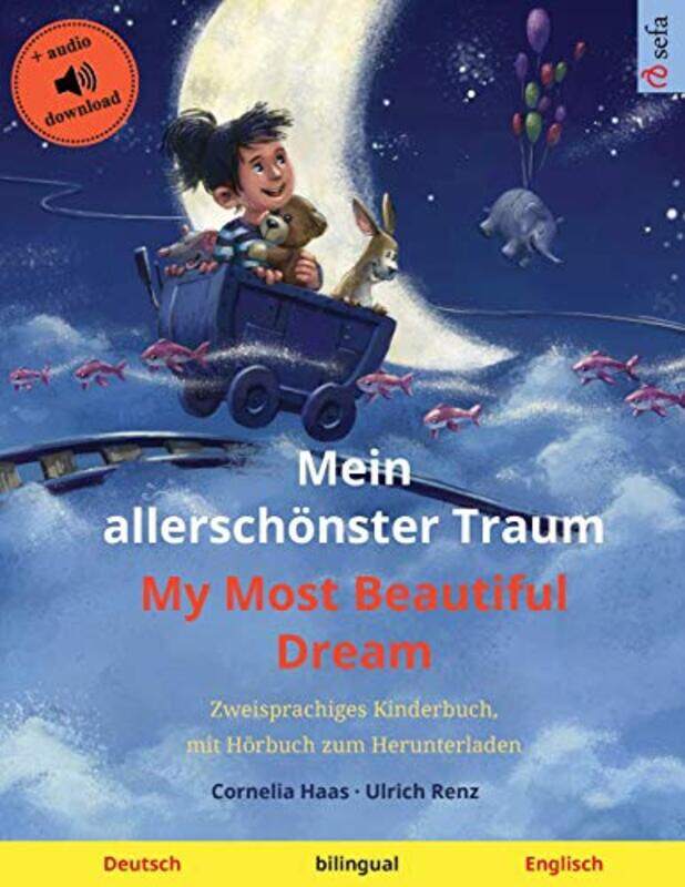 

Mein allerschnster Traum My Most Beautiful Dream Deutsch Englisch by Aurisha Smolarski-Paperback