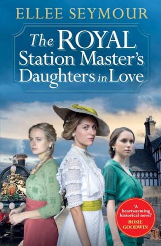 

The Royal Station Master’s Daughters in Love by Ellee Seymour-Paperback