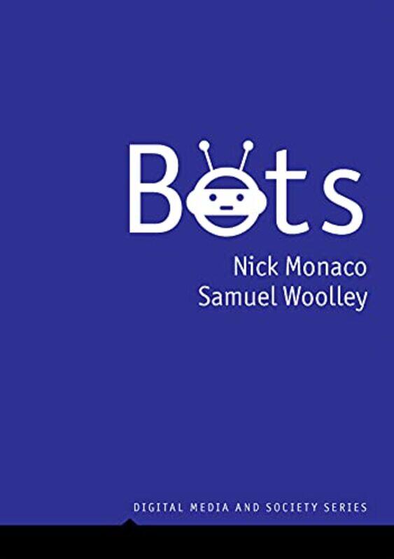 

Bots by Theodora FitzsimmonsMarykate Behan DoughertyAlan Lee Myers-Paperback