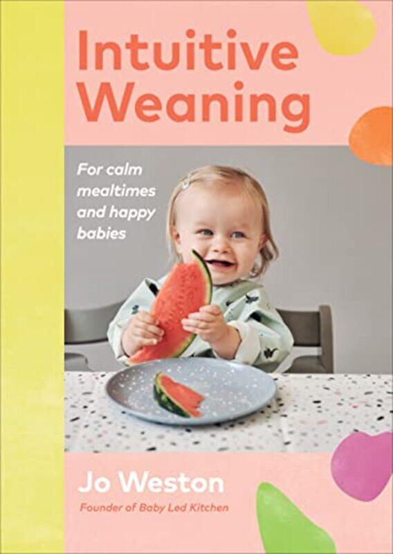 

Intuitive Weaning by Jo Weston-Hardcover