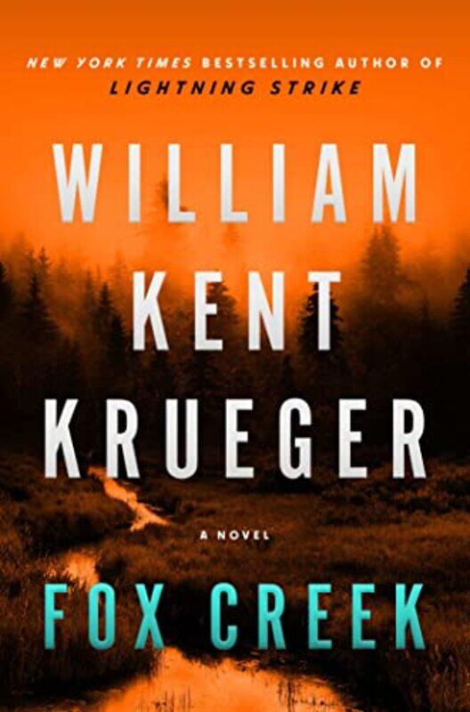 

Fox Creek by William Kent Krueger-Hardcover