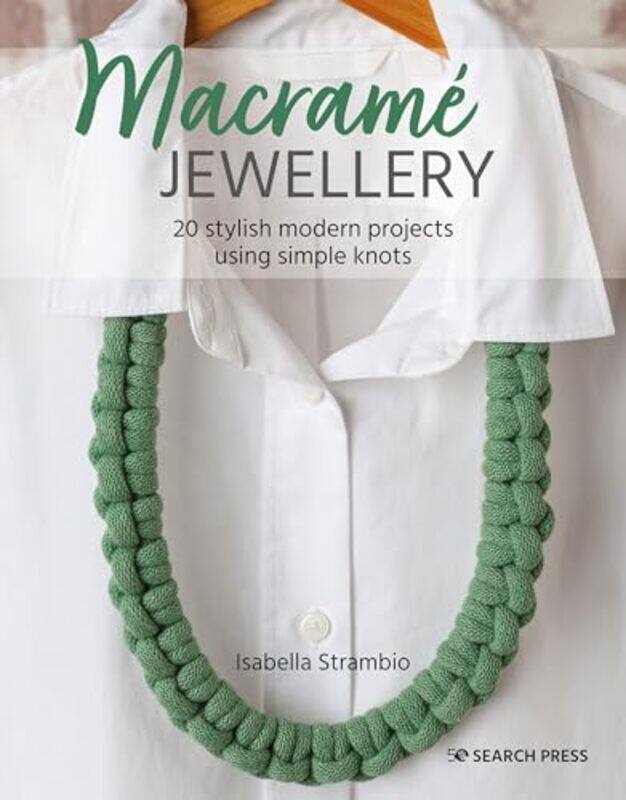 

Macrame Jewellery by Steve Ahnael Nobel-Paperback