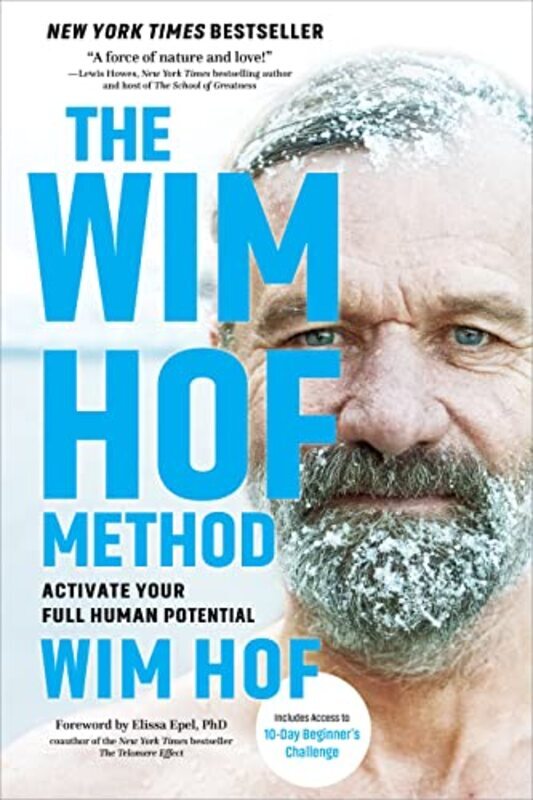 

The Wim Hof Method: Activate Your Full Human Potential By Hof, Wim Paperback