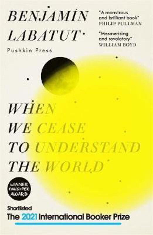 

When We Cease to Understand the World, Paperback Book, By: Benjamin Labatut