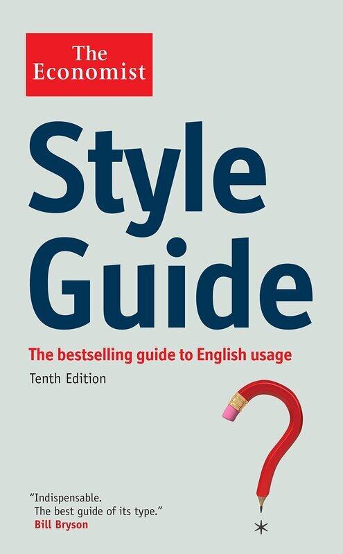 

The Economist Style Guide