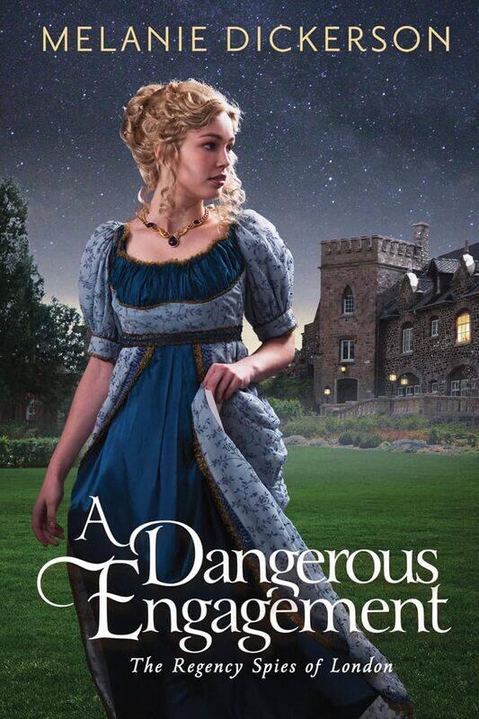 

A Dangerous Engagement by Melanie Dickerson-Paperback