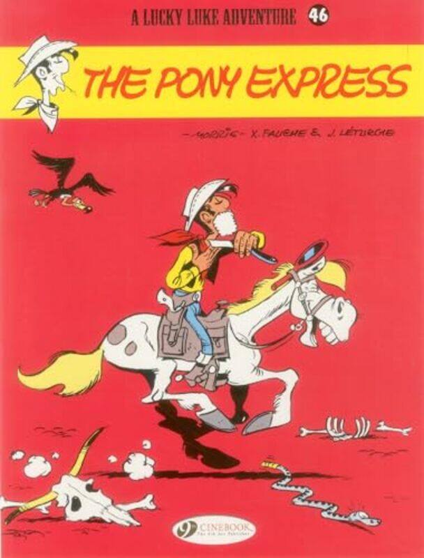 

Lucky Luke 46 The Pony Express by Jean & Fauche, Xavier Leturgie-Paperback