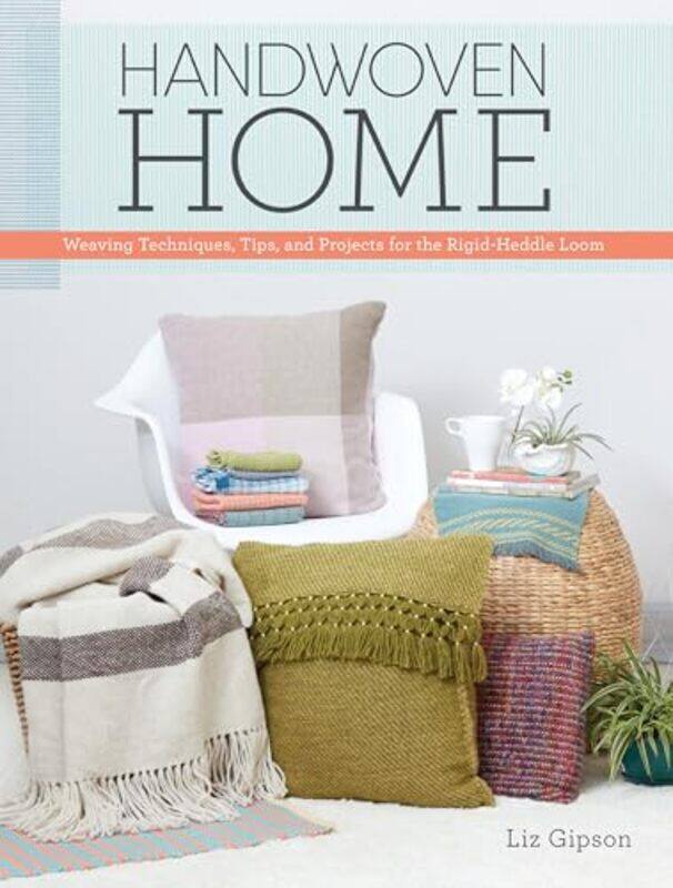 

Handwoven Home by Clive GiffordTracy Worrall-Paperback