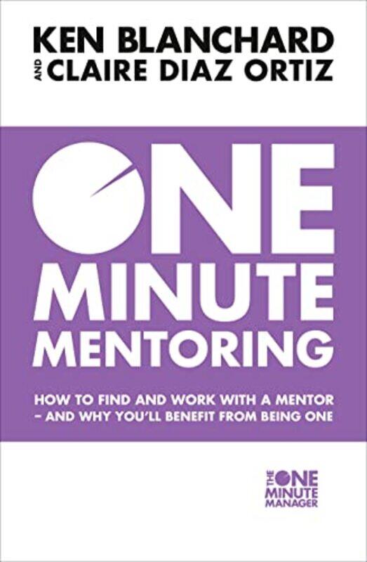 

One Minute Mentoring by Ken BlanchardClaire Diaz-Ortiz-Paperback