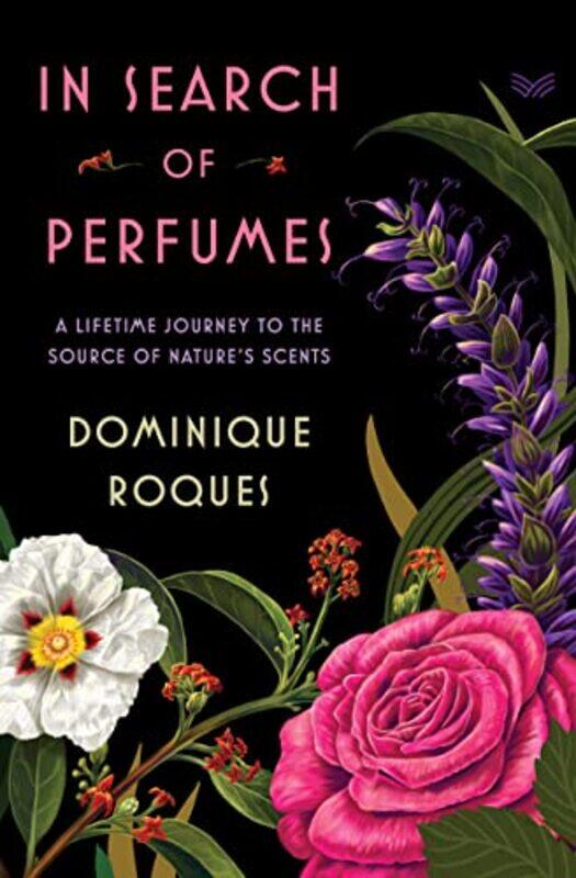 

In Search Of Perfumes By Roques Dominique - Hardcover