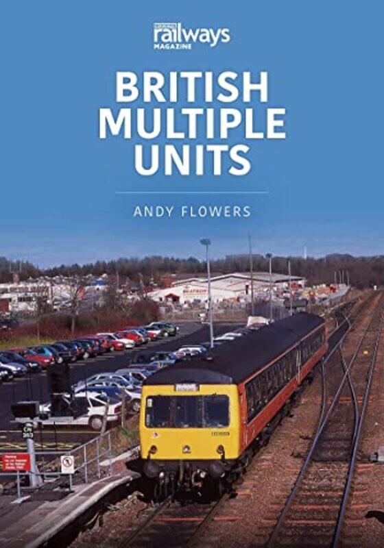 

British Multiple Units by Andy Flowers-Paperback