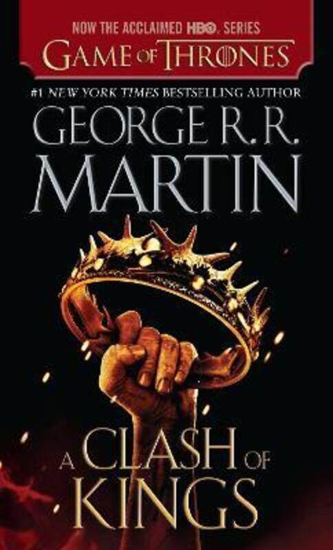 

A Clash of Kings (HBO Tie-in Edition): A Song of Ice and Fire: Book Two.paperback,By :George R.R. Martin