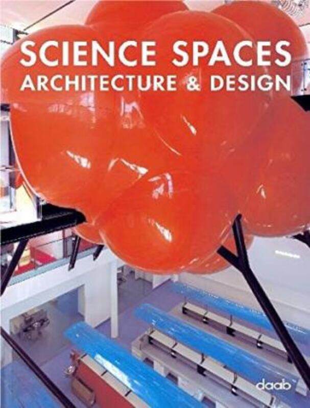 

Science Spaces Architecture & Design.paperback,By :daab