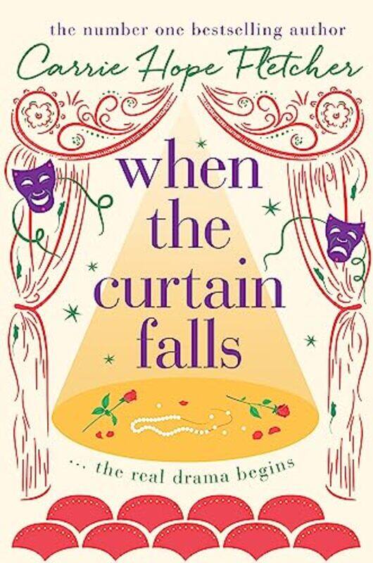 

When The Curtain Falls by Carrie Hope Fletcher-Hardcover