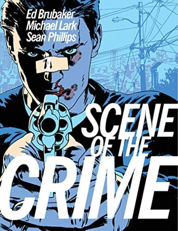 

The Scene of the Crime by Ed Brubaker-Paperback