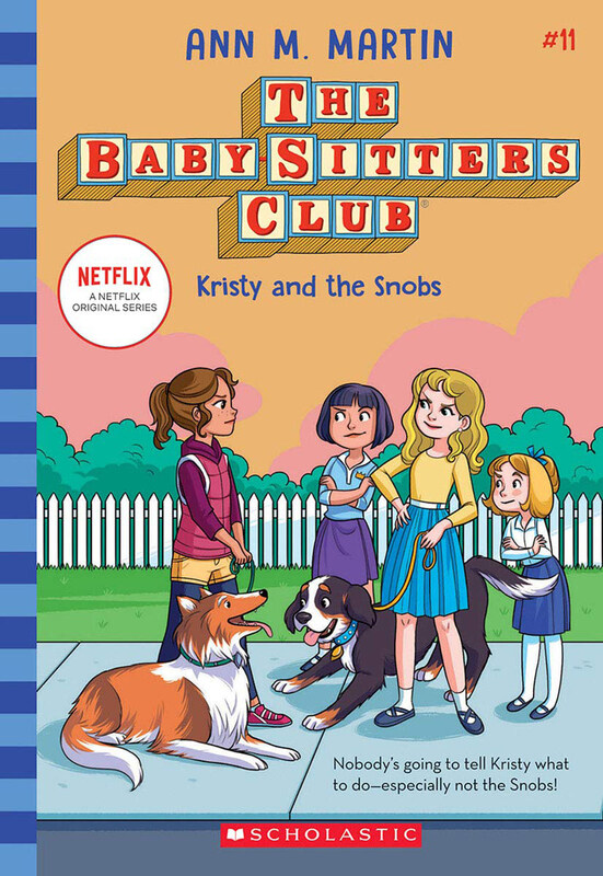 

Kristy and the Snobs The Baby-Sitters Club Volume 11, Paperback Book, By: Ann M Martin