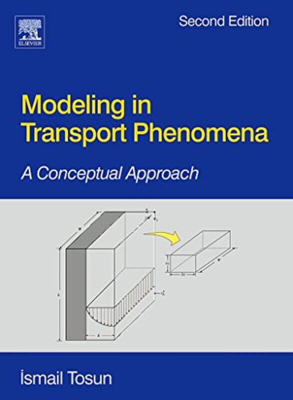 

Modeling in Transport Phenomena by Louisa Cunningham-Paperback