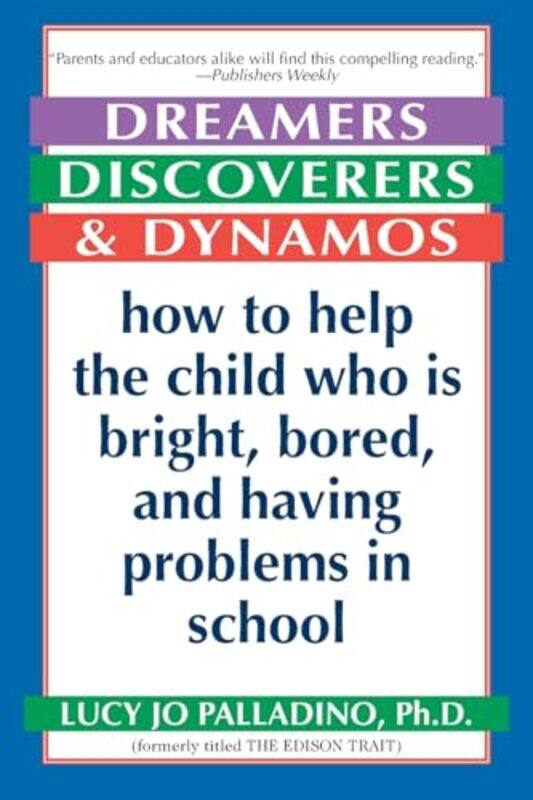 

Dreamers Discoverers and Dynamos by Lucy Jo Palladino-Paperback