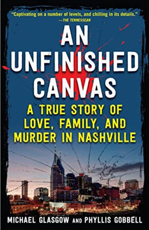 

An Unfinished Canvas by Phyllis GobbellMichael Michael Glasgow-Paperback