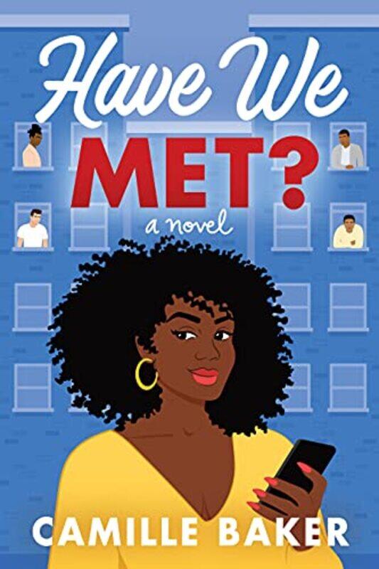 

Have We Met by Camille Baker-Paperback