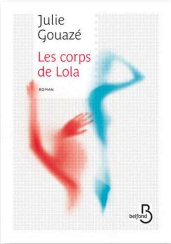 

Les Corps de Lola