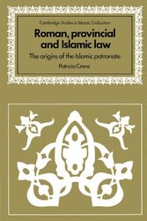 Roman, Provincial And Islamic Law By Crone, Patricia Paperback