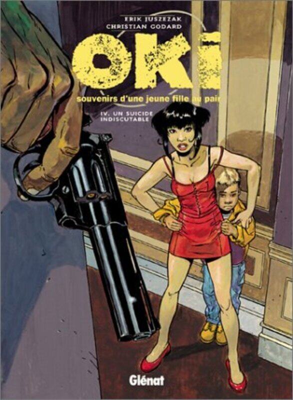 

Oki, tome 4 : Souvenirs d'une jeune fille au pair,Paperback,By:JUSZEZAK-E+GODARD-C